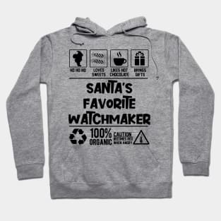 Santa's Favorite Watchmaker Santa Claus Hoodie